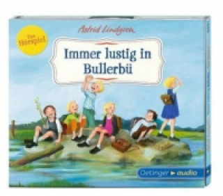 Audio Wir Kinder aus Bullerbü 3. Immer lustig in Bullerbü, 1 Audio-CD Astrid Lindgren