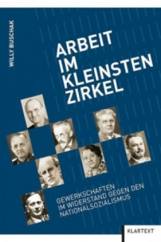 Livre Arbeit im kleinsten Zirkel Willy Buschak