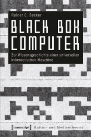 Knjiga Black Box Computer? Rainer C. Becker