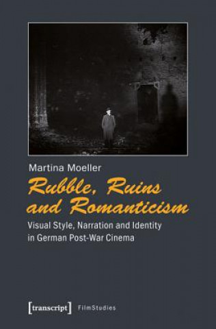 Книга Rubble, Ruins, and Romanticism Martina Moeller