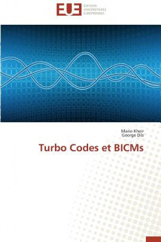 Kniha Turbo Codes Et Bicms Mario Kheir