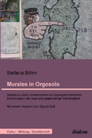 Carte Murales in Orgosolo Stefania Böhm