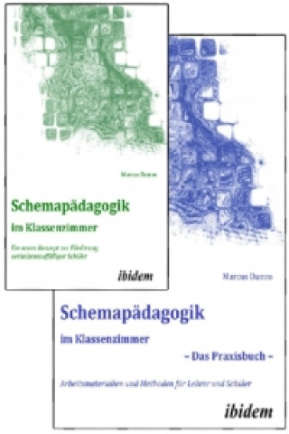 Könyv Schemapädagogik im Klassenzimmer - Theorie- und Praxisbuch in zwei Bänden -, m. 1 CD-ROM, 2 Teile Marcus Damm
