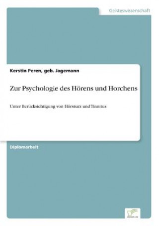 Carte Zur Psychologie des Hoerens und Horchens geb. Jagemann