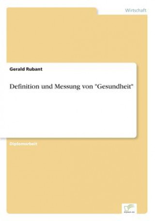 Książka Definition und Messung von Gesundheit Gerald Rubant