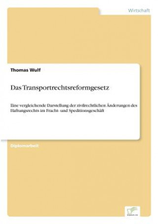 Książka Transportrechtsreformgesetz Thomas Wulf