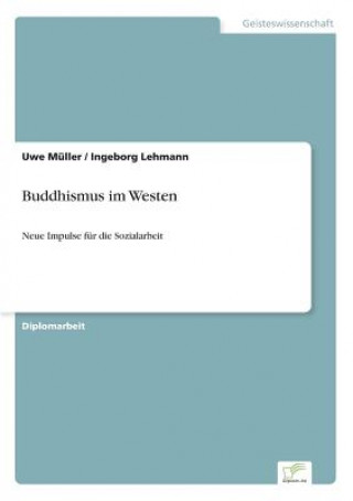 Kniha Buddhismus im Westen Uwe Müller