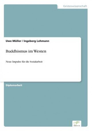 Książka Buddhismus im Westen Uwe Müller