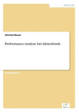 Buch Performance-Analyse bei Aktienfonds Christel Bauer