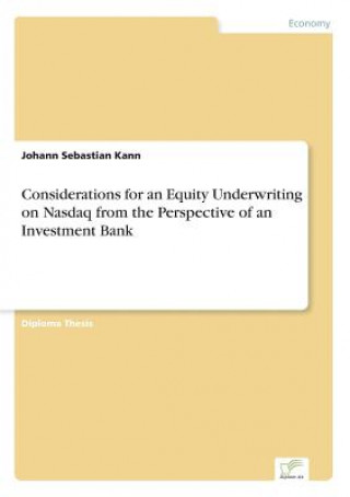 Carte Considerations for an Equity Underwriting on Nasdaq from the Perspective of an Investment Bank Johann Sebastian Kann