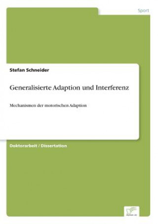 Carte Generalisierte Adaption und Interferenz Stefan Schneider
