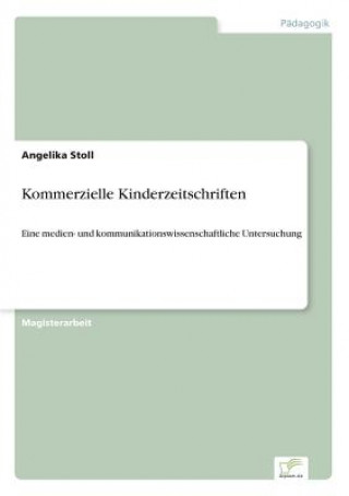 Książka Kommerzielle Kinderzeitschriften Angelika Stoll