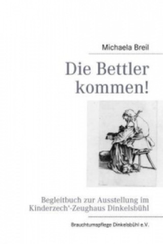 Carte Die Bettler kommen! Michaela Breil