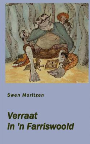 Kniha Verraat in 'n Farriswoold Swen Moritzen