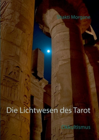 Knjiga Lichtwesen des Tarot Shakti Morgane