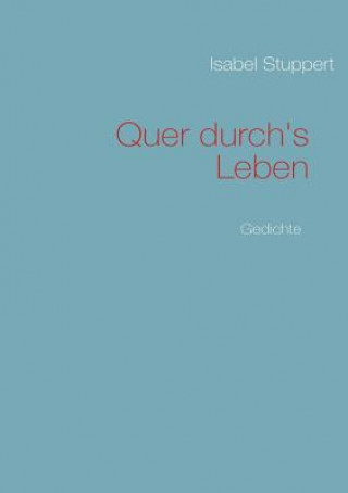 Buch Quer durch's Leben Isabel Stuppert