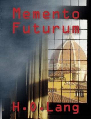 Kniha Memento Futurum H. O. Lang