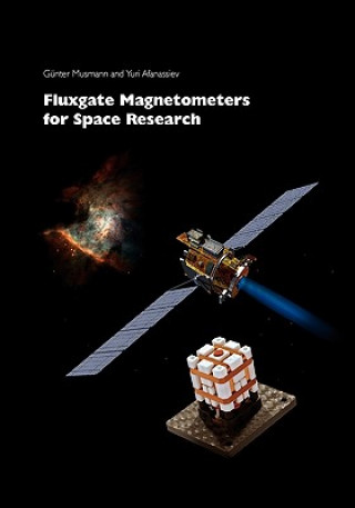 Kniha Fluxgate Magnetometers for Space Research Günter Dr. Musmann