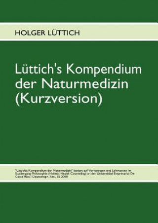 Book Luttich's Kompendium der Naturmedizin (Kurzversion) Holger Lüttich