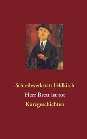 Carte Herr Brett ist tot Feldkirch Schreibwerkstatt