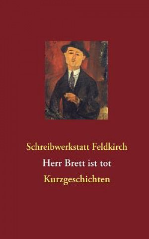 Książka Herr Brett ist tot Feldkirch Schreibwerkstatt