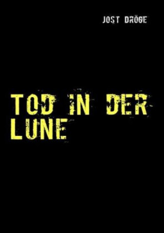 Βιβλίο Tod in der Lune Jost Dröge