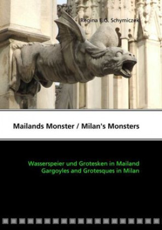 Libro Mailands Monster / Milan's Monsters Regina E. G. Schymiczek