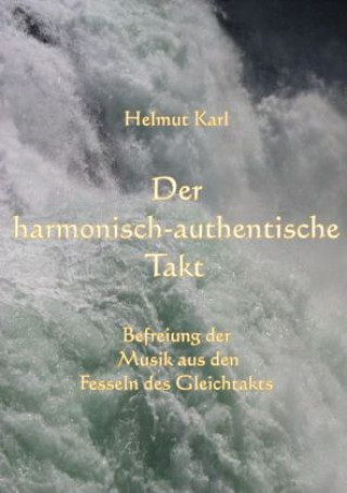 Buch Der harmonisch-authentische Takt Helmut Karl