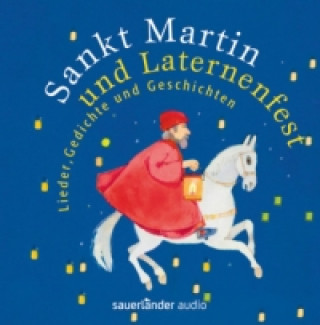 Audio Sankt Martin und Laternenfest, 1 Audio-CD 