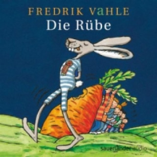 Audio Die Rübe, 1 Audio-CD Fredrik Vahle