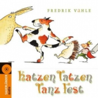 Аудио Katzen-Tatzen-Tanz-Fest, 1 Audio-CD Fredrik Vahle