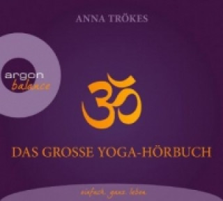 Audio Das große Yoga-Hörbuch, 8 Audio-CD Anna Trokes