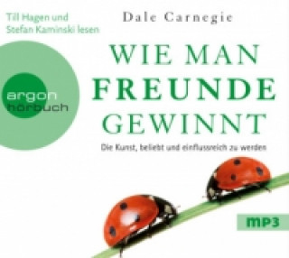 Аудио Wie man Freunde gewinnt, 1 Audio-CD, 1 MP3 Dale Carnegie