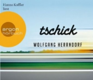 Hanganyagok Tschick, 4 Audio-CDs Wolfgang Herrndorf