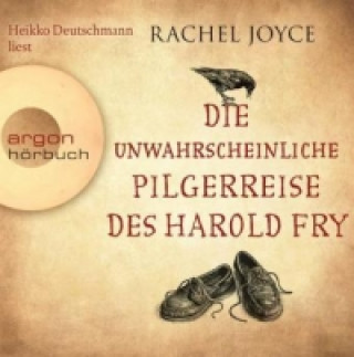 Аудио Die unwahrscheinliche Pilgerreise des Harold Fry, 6 Audio-CDs Rachel Joyce