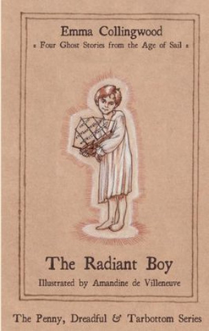 Book The Radiant Boy Emma Collingwood