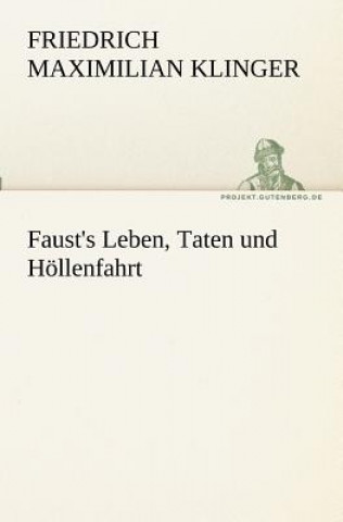 Carte Faust's Leben, Taten und Hoellenfahrt Friedrich Maximilian Klinger
