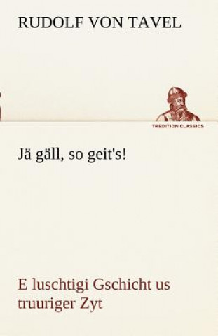 Carte Ja Gall, So Geit's! Rudolf von Tavel