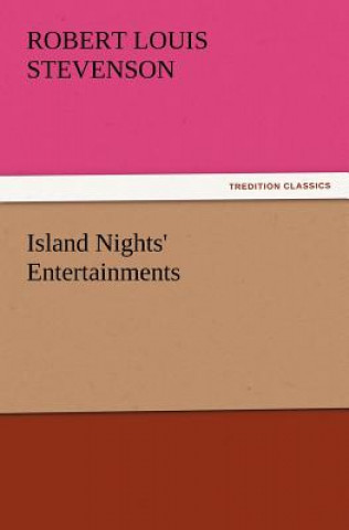 Kniha Island Nights' Entertainments Robert Louis Stevenson
