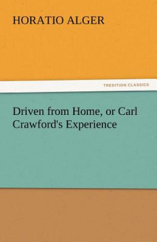 Carte Driven from Home, or Carl Crawford's Experience Horatio Alger