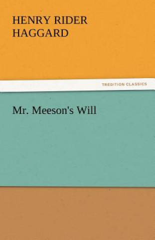 Книга Mr. Meeson's Will Henry Rider Haggard