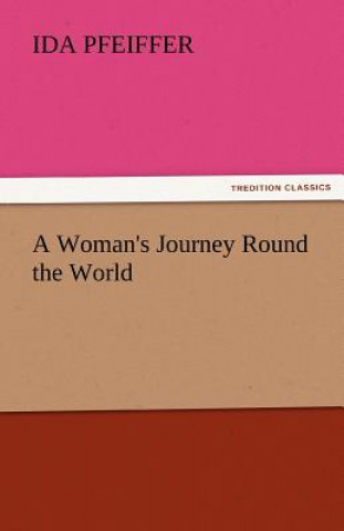 Carte Woman's Journey Round the World Ida Pfeiffer
