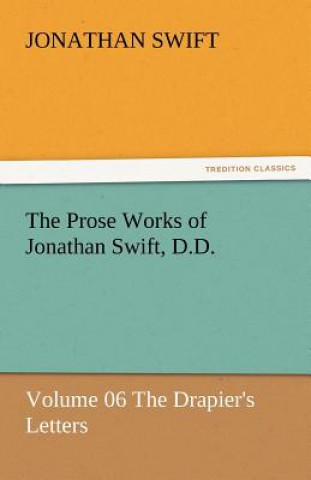 Kniha Prose Works of Jonathan Swift, D.D. Jonathan Swift