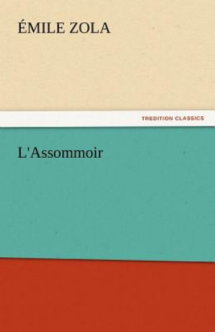 Kniha L'Assommoir Emile Zola