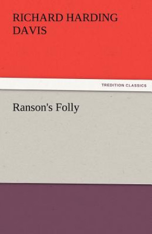 Książka Ranson's Folly Richard Harding Davis
