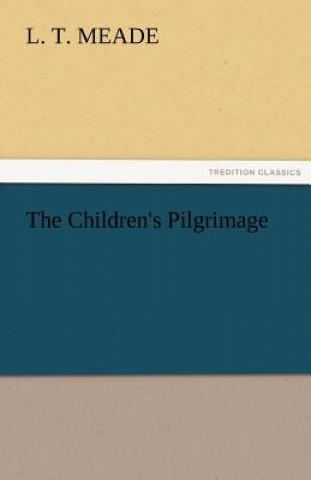 Carte Children's Pilgrimage L. T. Meade