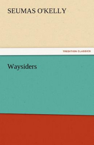 Carte Waysiders Seumas O'Kelly