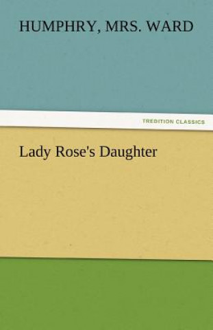Carte Lady Rose's Daughter Humphry