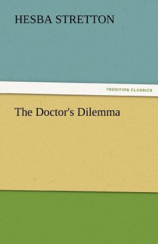 Book Doctor's Dilemma Hesba Stretton