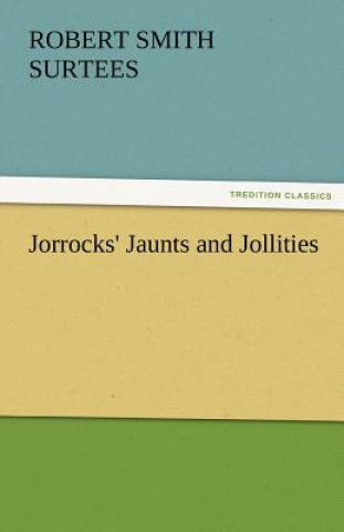 Carte Jorrocks' Jaunts and Jollities Robert Smith Surtees